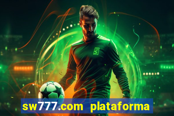 sw777.com plataforma cassino online